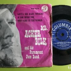 Discos de vinilo: MR ACKER BILK - GOTTA SEE BABY TONIGHT + IF YOU WERE THE ONLY GIRL... - 1962 - COMPRA MÍNIMA 3 EUROS. Lote 288476128
