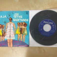 Discos de vinilo: LOS YEYES GADITANOS - LA, LA, LA + 3 TEMAS - SINGLE 7” SPAIN 1968 PROMO. Lote 288530553
