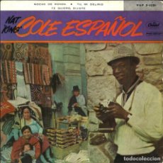 Discos de vinilo: NAT KING COLE ESPAÑOL - NOCHE DE RONDA / TU, MI DELIRIO / TE QUIERO, DIJISTE - 1958. Lote 288556353