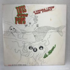 Discos de vinil: LP - VINILO LA TRINCA - TOTS SOM POPS / O TOCATSA I FUIG COM PUGUIS - ESPAÑA - AÑO 1969. Lote 288615868