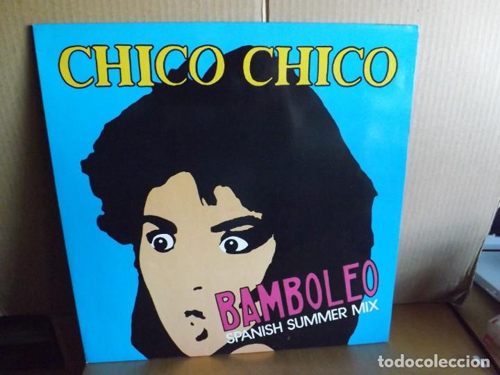 Discos de vinilo: CHICO CHICO --- BAMBOLEO - MAXI SINGLE - Foto 1