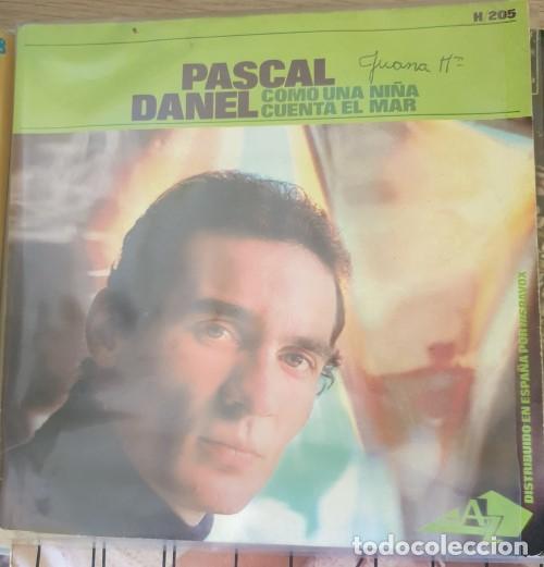 Discos de vinilo: PASCAL DANEL. COMO UNA NI&Ntilde;A, CUENTA EL MAR. SINGLE. - - Foto 1