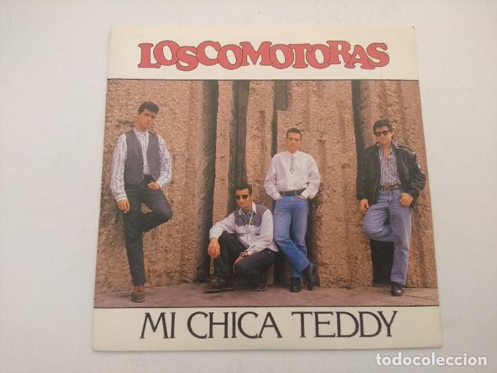 Discos de vinilo: LOSCOMOTORAS/MI CHICA TEDDY/SINGLE PROMOCIONAL. - Foto 1