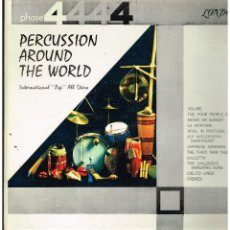 Discos de vinilo: INTERNATIONAL POP ALL STARS - PERCUSSION AROUND THE WORLD - LP - ED. VENEZUELA. Lote 289011568