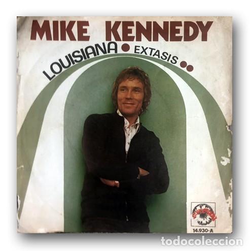 Discos de vinilo: Mike Kennedy - Louisiana / Extasis - Foto 1