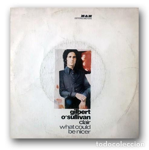 Discos de vinilo: Gilbert OSullivan - Clair / What Could Be Nicer - Foto 1