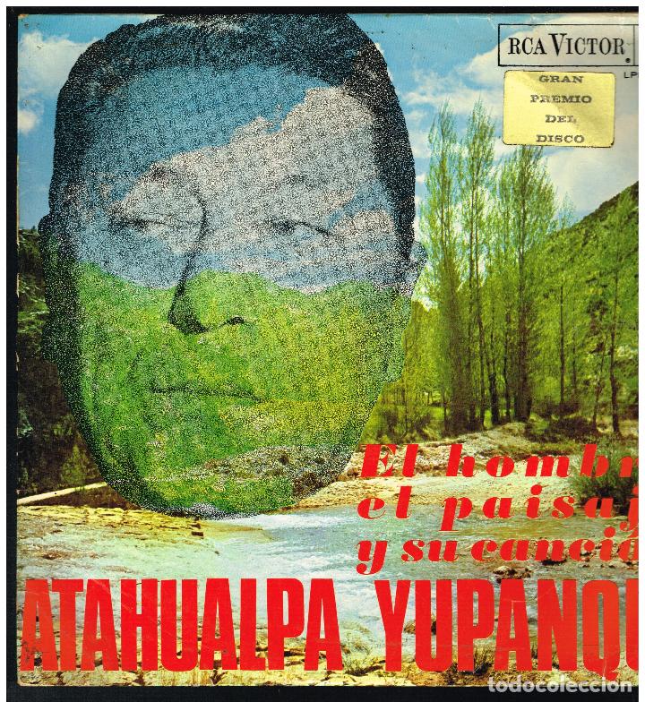 ATAHUALPA YUPANQUI - EL HOMBRE, EL PAISAJE Y SU CANCION - LP 1968