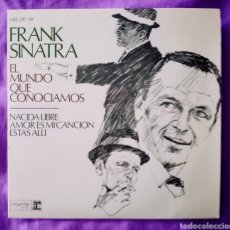 Discos de vinilo: 1967 ANTIGUO VINILO 7 ”45 RPM EP FRANK SINATRA EL MUNDO QUE CONOCÍAMOS. SPAIN. NACIDA LIBRE,.... Lote 289433238