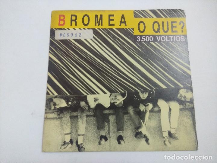 Discos de vinilo: BROMEA O QUE/3500 VOLTIOS/SINGLE PROMOCIONAL - Foto 1