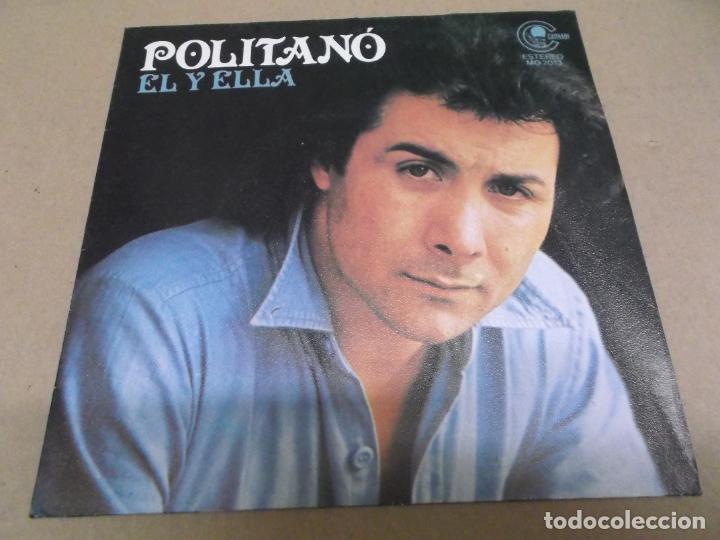 Dischi in vinile: POLITANO (SINGLE) EL Y ELLA A&Ntilde;O &ndash; 1980 &ndash; PROMOCIONAL