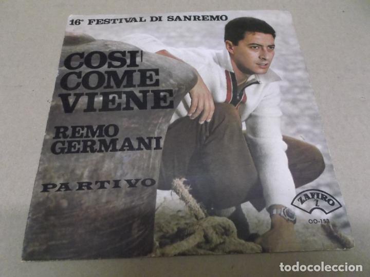 Dischi in vinile: REMO GERMANI (SINGLE) COSI COME VIENE A&Ntilde;O &ndash; 1966