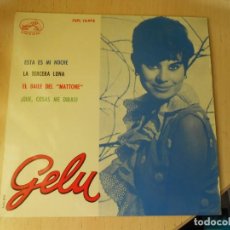 Discos de vinilo: GELU, EP, ESTA ES MI NOCHE + 3, AÑO 1963. Lote 289603968