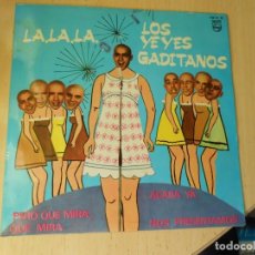 Discos de vinilo: YE - YES GADITANOS, LOS, EP, LA, LA, LA + 3, AÑO 1968. Lote 289608898