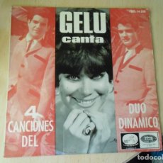 Discos de vinilo: GELU - CANTA 4 CANCIONES DEL DÚO DINÁMICO -, EP, ME GUSTA EL VERANO + 3, AÑO 1965. Lote 289617758