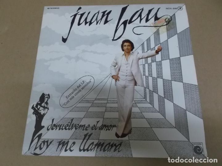 Discos de vinilo: JUAN BAU (SINGLE) HOY ME LLAMARA A&Ntilde;O &ndash; 1978 - Foto 1