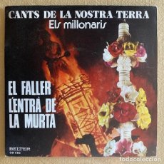 Discos de vinilo: ELS MILLONARIS - EL FALLER. Lote 289730288