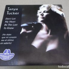 Discos de vinilo: TANYA TUCKER (SINGLE) DON’T LET ME HEART BE THE LAST TO KNOW AÑO – 1992 – PROMOCIONAL