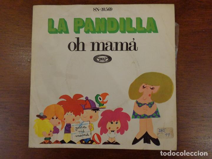 Discos de vinilo: La Pandilla - Oh mam&aacute; - A mi perro -Vinilo Single - 1971 - Foto 1