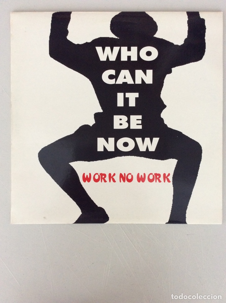 Discos de vinilo: Who can it be now. Work no work - Foto 1