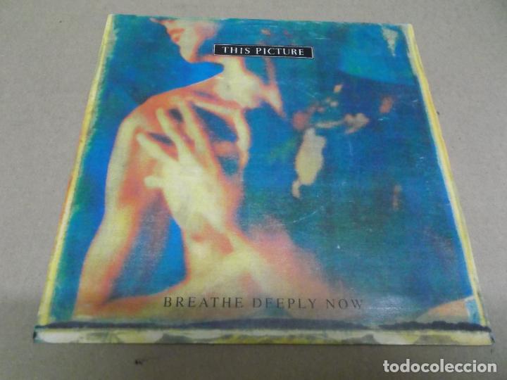 Discos de vinilo: THIS PICTURE (SINGLE) BREATHE DEEPLY NOW A&Ntilde;O &ndash; 1991 - Foto 1