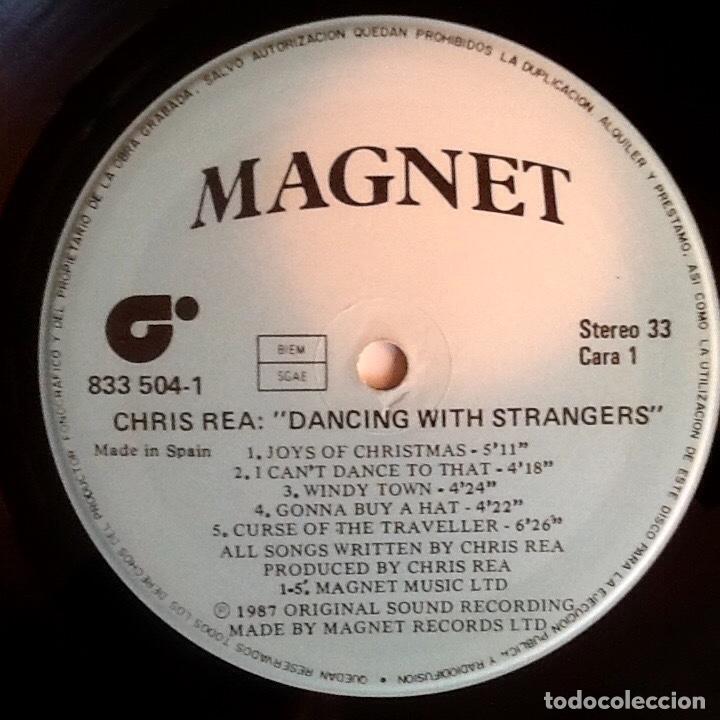 Discos de vinilo: CHRIS REA : DANCING WITH STRANGERS [MAGNET - ESP 1987] LP - Foto 4