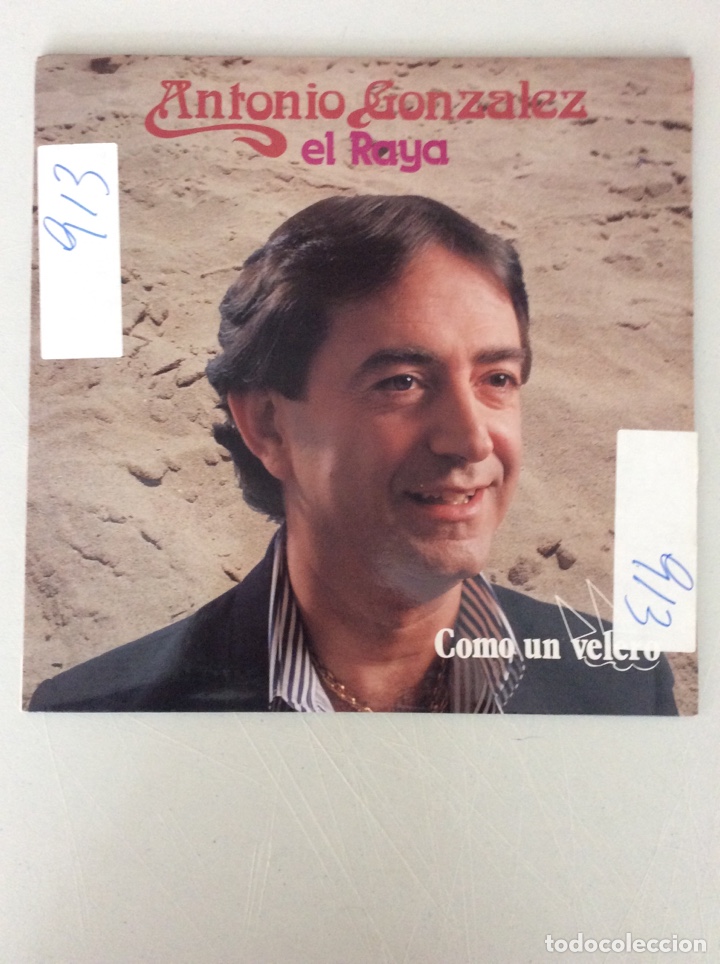Discos de vinilo: Antonio Gonz&aacute;lez El Raya. Como un velero - Foto 1