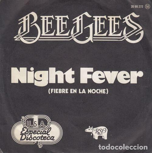 Discos de vinilo: BEE GEES - NIGHT FEVER - SINGLE DE VINILO EDICION ESPA&Ntilde;OLA C-55