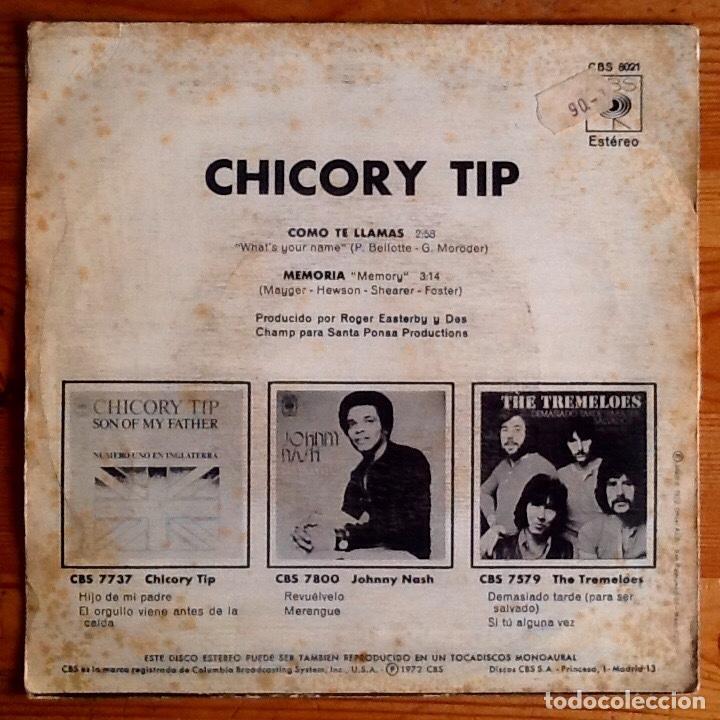 Discos de vinilo: CHICORY TIP : WHATS YOUR NAME? [CBS - ESP 1972] 7&rdquo; - Foto 2