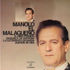 Discos de vinilo: MANOLO EL MALAGUEÑO - EL NIÑO PERDIDO - EP DE VINILO