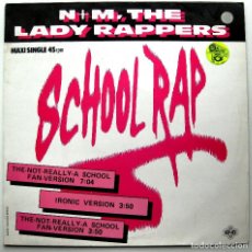 Discos de vinilo: N+M, THE LADY RAPPERS - SCHOOL RAP - MAXI CNR RECORDS 1986 BPY