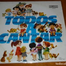 Discos de vinilo: TODOS A CANTAR - LOCOMOTORO, VALENTINA Y EL CAPITAN TAN - LOS CHIRIPITIFLAUTICOS - LP 10 PULGADAS