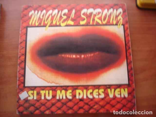 Discos de vinilo: Miguel Stronz &lrm; Si Tu Me Dices Ven - Foto 1