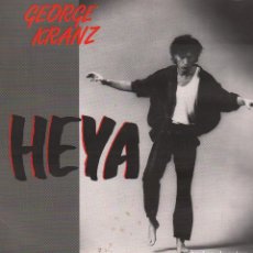 Discos de vinilo: GEORGE KRANZ - HEYA / MAXI SINGLE SPV DE 1989 / BUEN ESTADO RF-10513