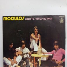 Discos de vinilo: MODULOS, SOLO TU (HISPAVOX 1971) -SINGLE-. Lote 290680523