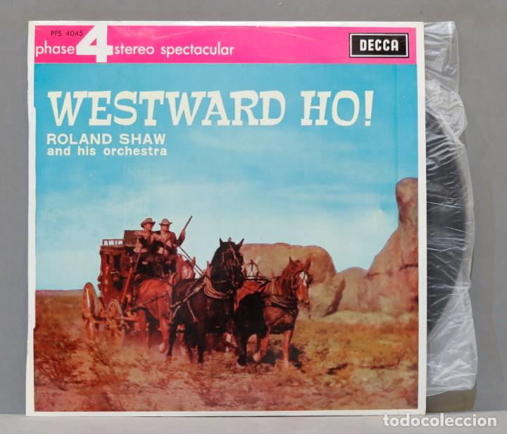 Discos de vinilo: LP. ROLAND SHAW Y ORQUESTA. WESTWARD HO! - Foto 1