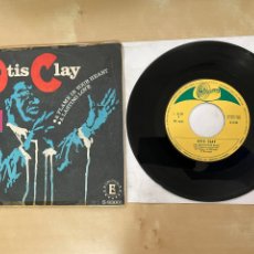 Discos de vinilo: OTIS CLAY - A FLAME IN YOUR HEART / A LASTING LOVE - SINGLE 7” SPAIN 1968. Lote 290942238