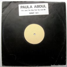 Discos de vinilo: PAULA ABDUL - (IT'S JUST) THE WAY THAT YOU LOVE ME - MAXI SIREN 1988 UK BPY. Lote 291178568