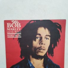 Discos de vinilo: BOB MARLEY AND THE WAILERS, REBEL MUSIC, LP VINILO. Lote 291232183