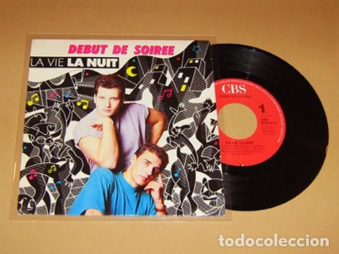 Discos de vinilo: DEBUT DE SOIREE - LA VIE LA NUIT - SINGLE - 1988 - Foto 1