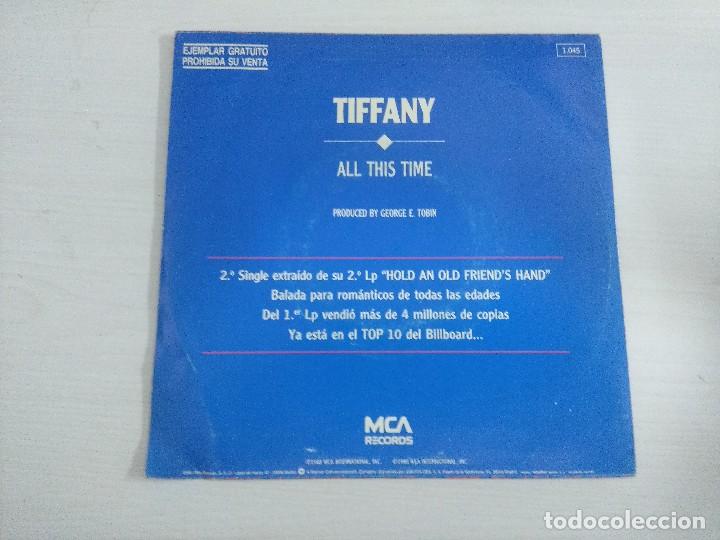 Discos de vinilo: TIFFANY/ALL THIS TIME/SINGLE PROMOCIONAL. - Foto 2