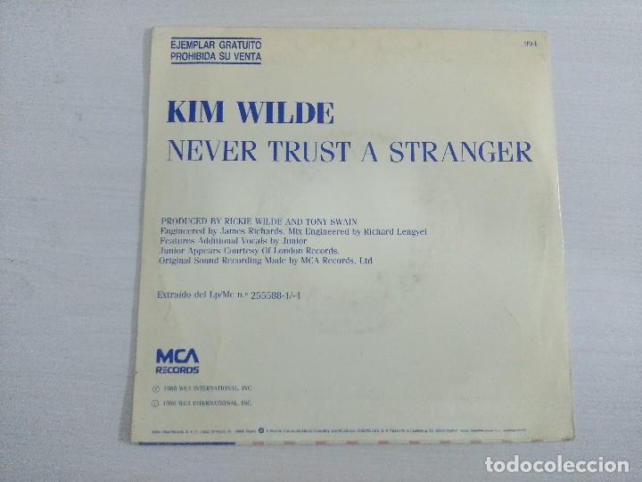 Discos de vinilo: KIM WILDE/NEVER TRUST A STRANGER/SINGLE PROMOCIONAL. - Foto 2