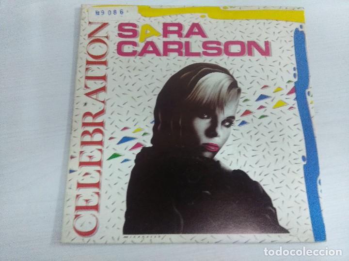 Discos de vinilo: SARA CARLSON/CELEBRATION/SINGLE PROMOCIONAL. - Foto 1
