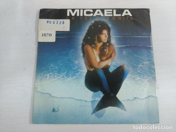 Discos de vinilo: MICAELA/LA ISLA BONITA/SINGLE. - Foto 1