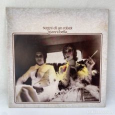 Discos de vinilo: LP - VINILO GIANNI BELLA - SOGNI DI UN ROBOT - DOBLE PORTADA - ITALIA - AÑO 1976. Lote 292542573