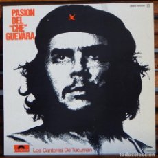 Discos de vinilo: LOS CANTORES DE TUCUMAN – PASION DEL CHE GUEVARA / POLYDOR 1975. Lote 292566573
