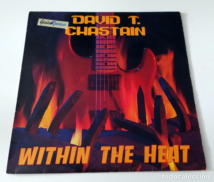Discos de vinilo: LP DAVID T. CHASTAIN - WITHIN THE HEAT - Foto 1