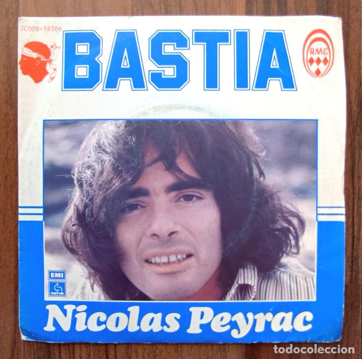 Discos de vinilo: SINGLE NICOLAS PEYRAC - BASTIA - 1978 - Foto 1