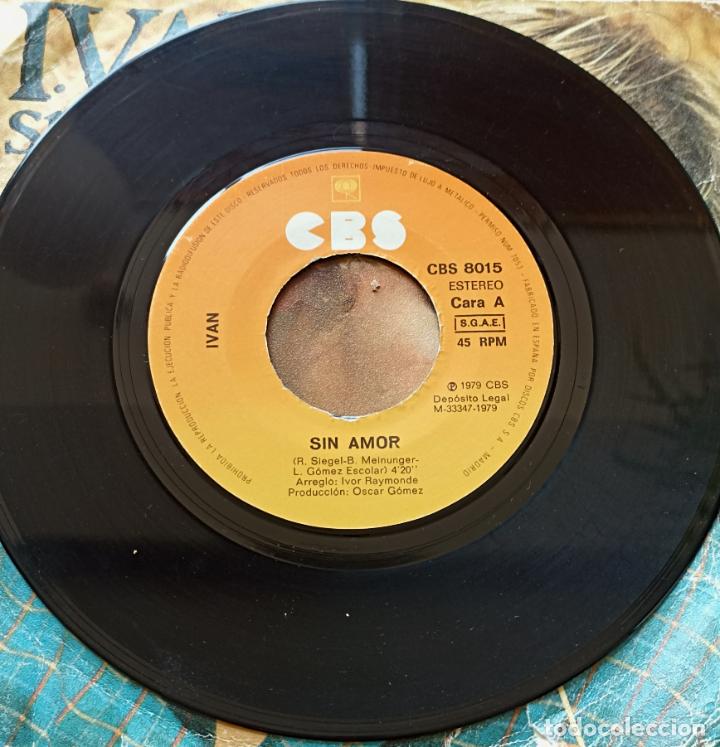Discos de vinilo: SINGLE IVAN - SIN AMOR - CBS 1979 - Foto 3