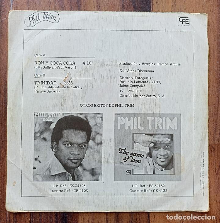 Discos de vinilo: SINGLE PHIL TRIM - RON Y COCA COLA - 1979 - Foto 2