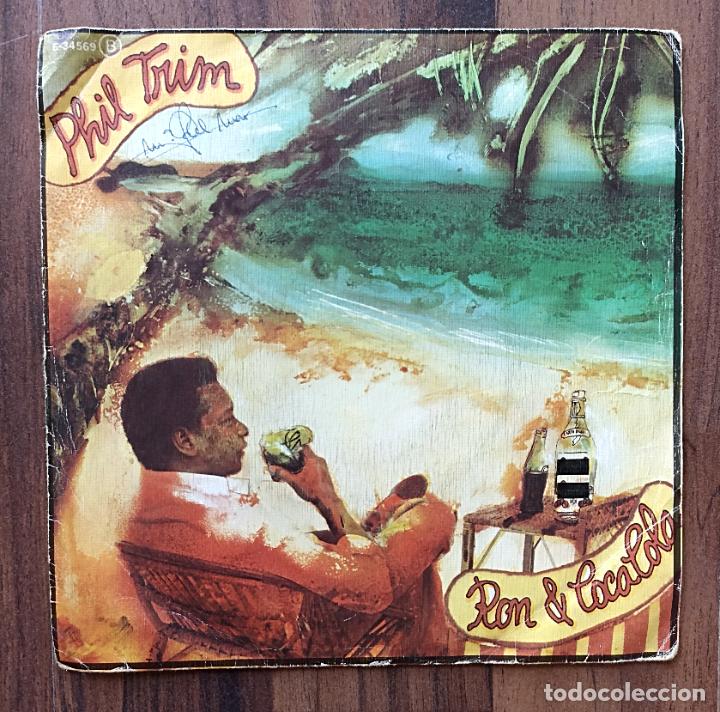 Discos de vinilo: SINGLE PHIL TRIM - RON Y COCA COLA - 1979 - Foto 1
